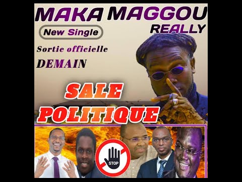 MAKA MR - SALE POLITIQUE ( officiel Audio )