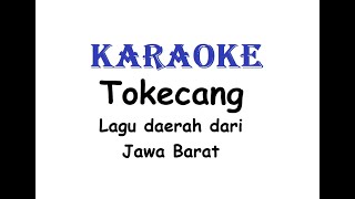 Download lagu KARAOKE TOKECANG Lagu Daerah Jawa Barat... mp3
