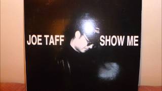 Joe Taff - Show Me