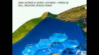 Dima Gafner & Garry Lachman - Swing 82 (Original Mix) [TRIBAL VISION RECORDS]