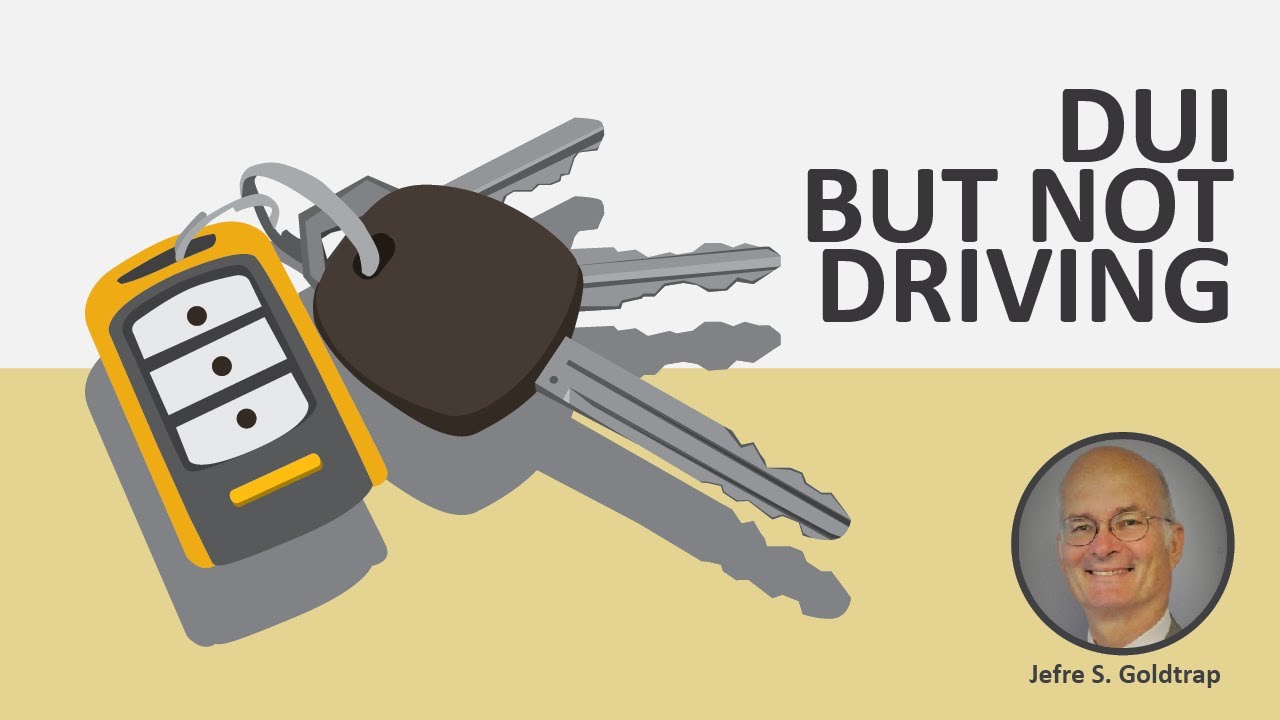Driving Under the Influence: Can get DUI but not driving?