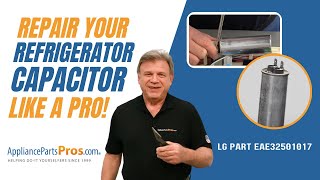 How To: LG / Kenmore Refrigerator Capacitor EAE32501017