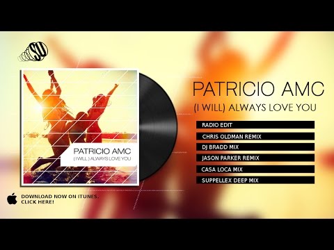 Patricio AMC  - (I Will) Always Love You [Official Teaser]