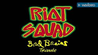 Riot Squad - Bad Brains tribute - Joshua&#39;s song