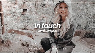 in touch || Avril Lavigne || Traducida al español + Lyrics