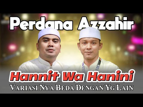 PERDANA‼️AZZAHIR BAWAKAN QOSIDAH VIRAL | HANNIT WA HANINI (sangat merdu) FULL LIRIK