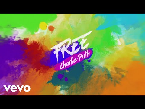 Charlie Puth - Free (Official Lyric Video)