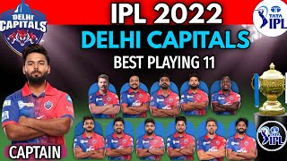 IPL 2022 | Delhi Capitals Best Playing 11 | DC 1st Match Playing 11 | DC Team 2022