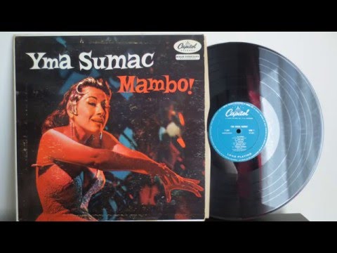 Yma Sumac ‎– Mambo! (1955)  - Latin Folk Jazz Exotica