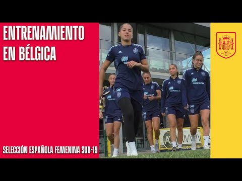 La Selección sub-19 femenina entrena por primera vez en Bélgica | 🔴 SEFUTBOL