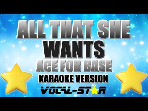 Ace Of Base - All That She Wants (Karaoke Version)