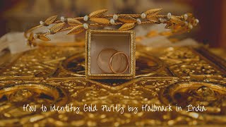 How to identify Gold Purity by Hallmark in India