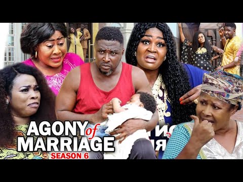 AGONY OF MARRIAGE SEASON 6 - New Movie | 2020 Latest Nigerian Nollywood Movie Full HD