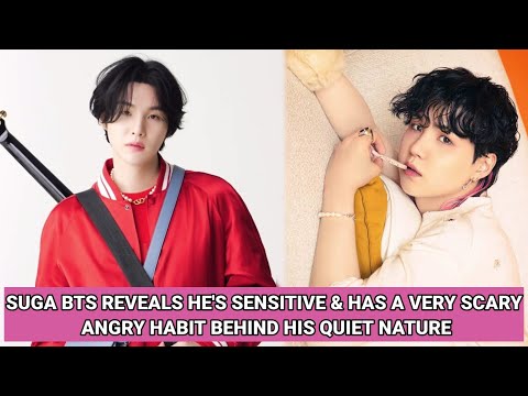 Suga BTS Reveals He's Sensitive and Has a Very Scary Angry Habit Behind His Quiet Nature