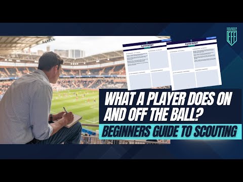 How to Complete a Scout Report - In Possession #scouting #footballscout