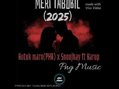 Meri Tabubil (2025) Butuk marn (PHB) x Snoojhay ft Karup Prod by waves studio 🎙️ 🇵🇬🎵