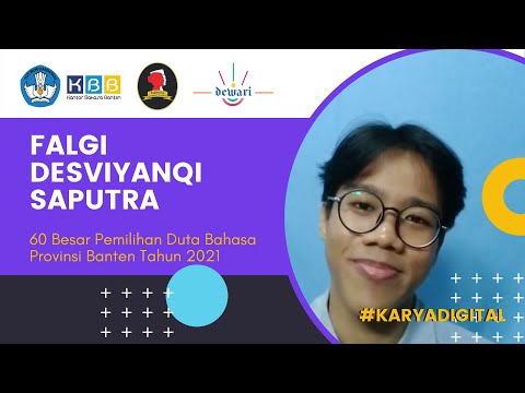 Karya Digital Tiga Bahasa Falgi Desviyanqi S. - 60 Besar Pemilihan Duta Bahasa Provinsi Banten 2021