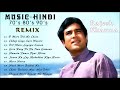 Hindi Old Songs Remix  || DJ Old songs || Rajesh Khanna Best Songs