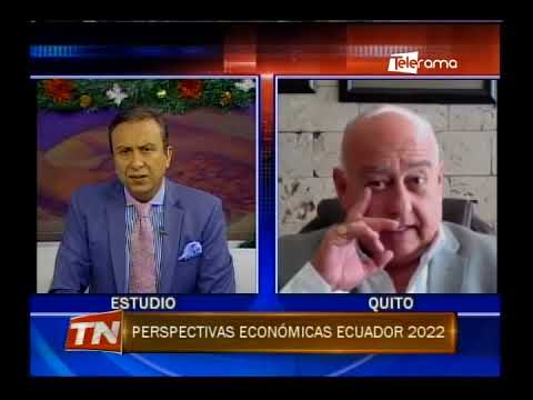 Hacia Dónde Vamos: Perspectivas económicas Ecuador 2022