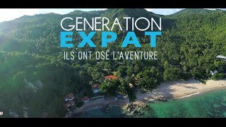 Génération Expat : Ils ont osé l'aventure - Le Film