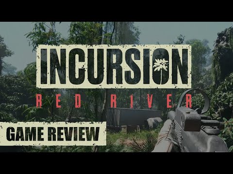 What is... Incursion Red River? - Game Review