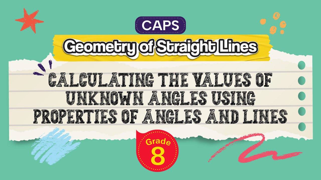 Calculating The Values of Unknown Angles using Properties of Angles and Lines