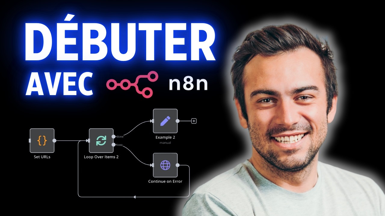 N8N Masterclass : Commprendre les bases de l'outil