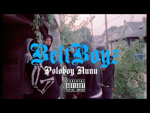 Poloboy Nunu - Belt Boyz (Official Video)