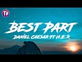 Daniel Caesar Ft H.E.R - Best Part (Lrics / Letra)