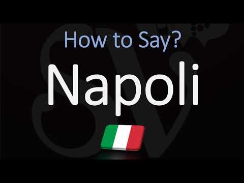 How to say Naples in Italian? How to Pronounce Napoli?
