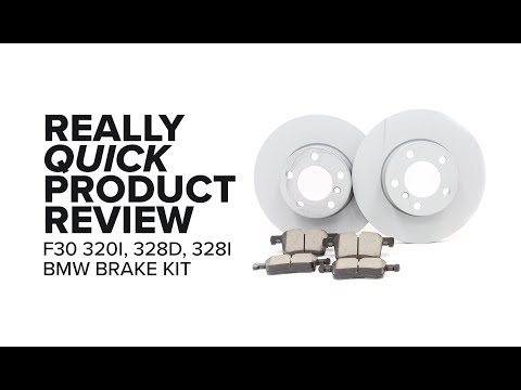 BMW F30 320i, 328d, 328i Front Brake Pads and Rotor Kit - Specs, Benefits and Product Review