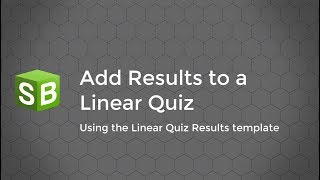 Add Results to a Linear Quiz