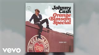 Johnny Cash - Danny Boy (Official Audio)