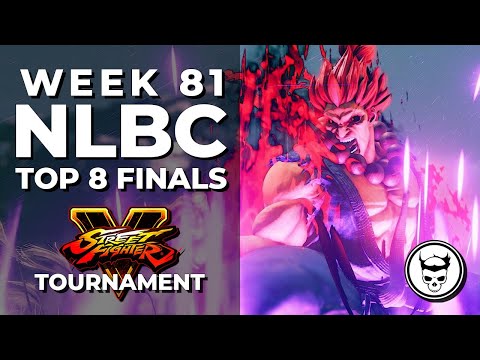 Street Fighter V Tournament - Top 8 Finals @ NLBC Online Edition #81