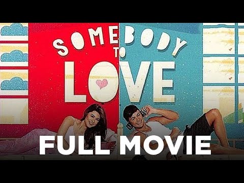 SOMEBODY TO LOVE: Carla Abellana, Matteo Guidicelli, Iza Calzado & Beauty Gonzalez Full Movie