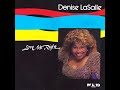 Denise Lasalle Love Me Right