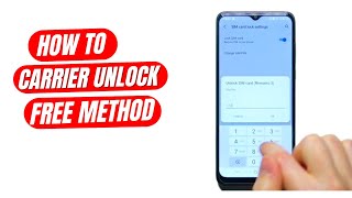 Unlocking Your Phone from Carrier Restrictions   Easy Steps