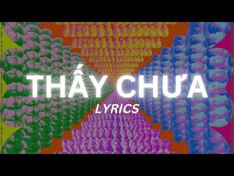 Ngọt - Thấy Chưa (Lyrics Video)
