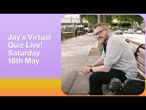 Virtual Pub Quiz, Live! Saturday 18th May