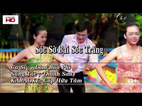 karaoke  Sóc Sờ Bai Sóc Trăng   cs Lâm Bảo Phi