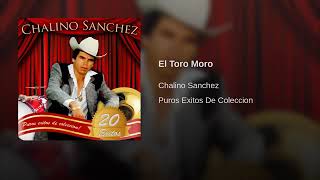 Chalino Sánchez - El Toro Moro  🇲🇽