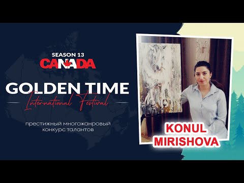 Golden Time Distant Festival | Season 13 | Konul Mirishova | GTCA-1001-0252