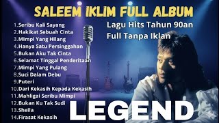 Download lagu Saleem iklim full album lagu hits sloww rock Malaysia tahun 90 an ( full album) mp3