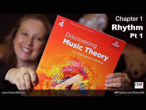 New ABRSM Music Theory Grade 4 Chapter 1 RHYTHM (Part 1) - with Sharon Bill