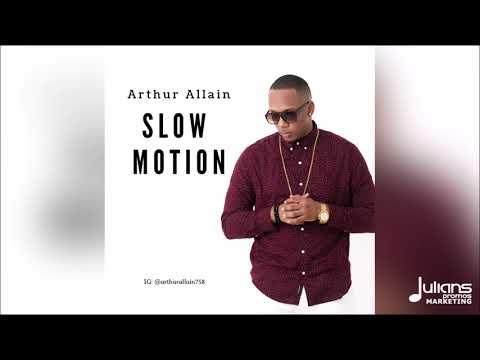 Arthur Allain - Slow Motion "2019 Soca" (Official Audio)
