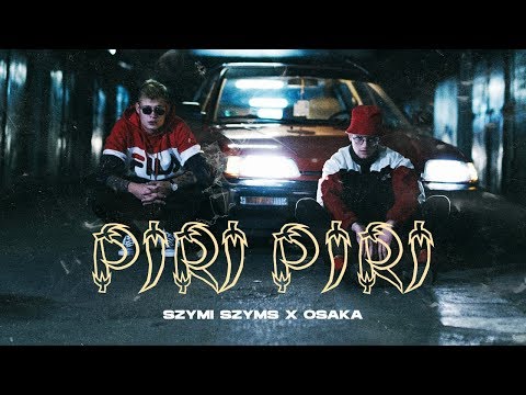 Szymi Szyms x OsaKa - Piri Piri (prod. FVCKOFF x Cheez) // HHNS MIXTAPE