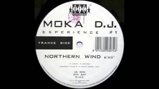 Moka DJ ‎-- Northern Wind (1994)