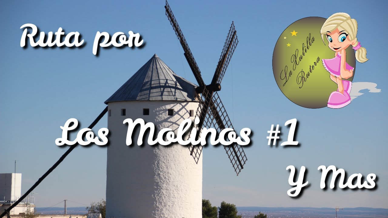 Ruta por Los Molinos #1