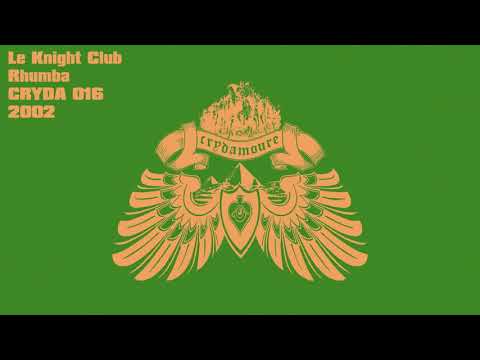 Le Knight Club - Rhumba