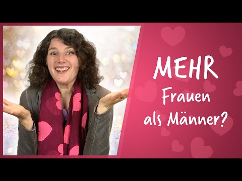 ❤︎ Wo sind die Guten Männer??? Sind mehr Frauen als Männer auf Partnersuche? Tue das als Frau!!!
